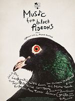Poster der Music For Black Pigeons
