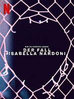 Poster der Ein zu kurzes Leben: Der Fall Isabella Nardoni