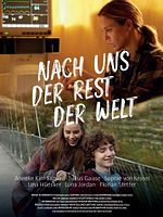 Poster der Nach uns der Rest der Welt
