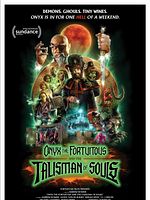 Poster der Onyx The Fortuitous And The Talisman Of Souls