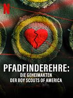 Poster der Pfadfinderehre: Die Geheimakten der Boy Scouts Of America