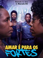 Bild von Amar é Para os Fortes