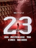 Poster der 23 - Der mysteriöse Tod eines Hackers
