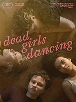 Poster der Dead Girls Dancing