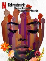 Poster der Gebrandmarkt: Die wahre Geschichte des Rassismus in Amerika