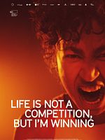 Poster der Life Is Not A Competition But I Am Winning
