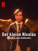 Poster der Der kleine Nicolás: Das Leben eines Schlitzohrs
