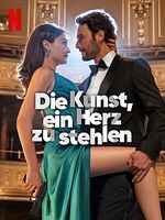 Poster der Die Kunst, ein Herz zu stehlen