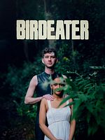 Poster der Birdeater