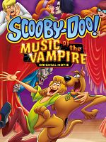 Poster der Scooby Doo ! Music of the Vampire