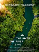 Filmposter von I Am The River, The River Is Me