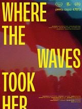 Filmposter von Where The Waves Took Her