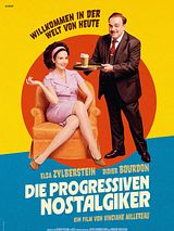 Filmposter von Die progressiven Nostalgiker