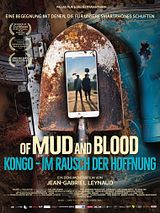 Filmposter von Of Mud And Blood: Kongo - Im Rausch der Hoffnung