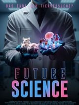 Filmposter von Future Science - Das Ende der Tierversuche?