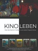 Filmposter von Kinoleben - Über das Arsenal in Tübingen und weitere Programmkinos