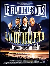 Les Nuls - La Cité de la Peur (Une comédie familiale)