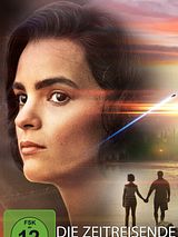 Filmposter von Die Zeitreisende - Für Immer Dein