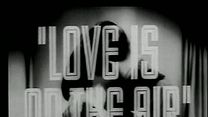 Bild von Love is on the Air Videoauszug OV