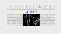 Bild von Was bisher geschah... alle wichtigen News zu "Alien 5" auf einen Blick! 