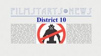 Was bisher geschah... alle wichtigen News zu "District 10" auf einen Blick! 