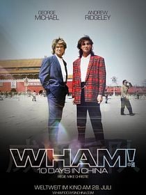 WHAM! 10 Days In China