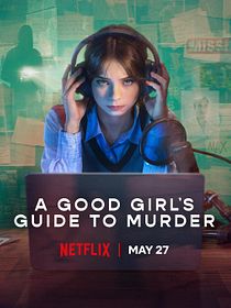 A Good Girl's Guide To Murder