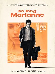 So long, Marianne - Eine Leonard Cohen-Serie