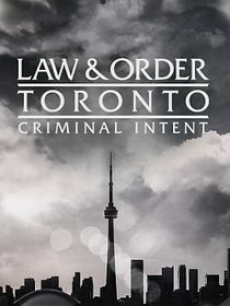 Law & Order Toronto: Criminal Intent