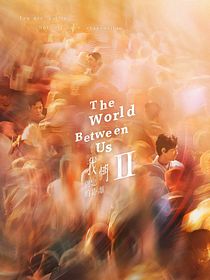 The World Between Us