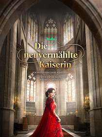 Poster der Serie Die neuvermählte Kaiserin