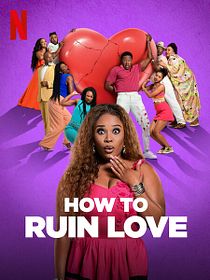 How To Ruin Love: The Proposal