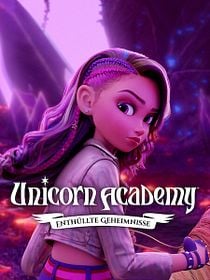 Poster der Serie Unicorn Academy: Enthüllte Geheimnisse