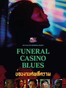Funeral Casino Blues