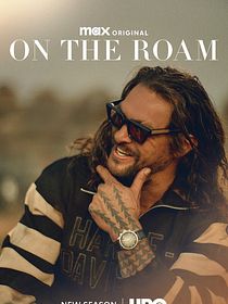 On the Roam With Jason Momoa