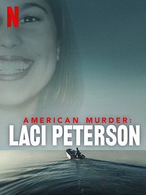 American Murder: Laci Peterson