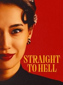 Poster der Serie Straight To Hell