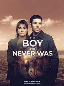 The Boy That Never Was