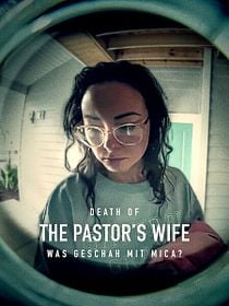 Poster der Serie Death of the Pastor's Wife: Was geschah mit Mica?
