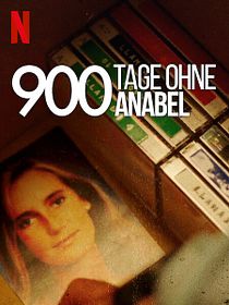 900 Tage ohne Anabel