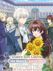 Poster der Serie The Duke's Son Claims He Won't Love Me Yet Showers Me With Adoration