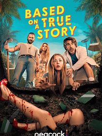 Based On A True Story