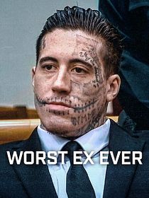 Worst Ex Ever