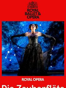 Royal Ballet & Opera: Die Zauberflöte