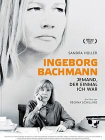 Ingeborg Bachmann - Jemand, der einmal ich war