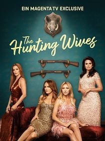 Poster der Serie The Hunting Wives