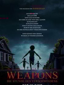 Weapons - Die Stunde des Verschwindens