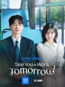 Poster der Serie See You At Work Tomorrow!