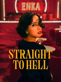 Poster der Serie Straight To Hell