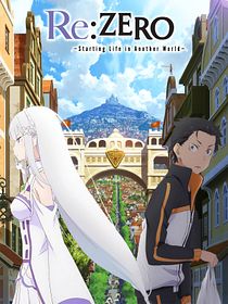 Re:ZERO - Starting Life In Another World
